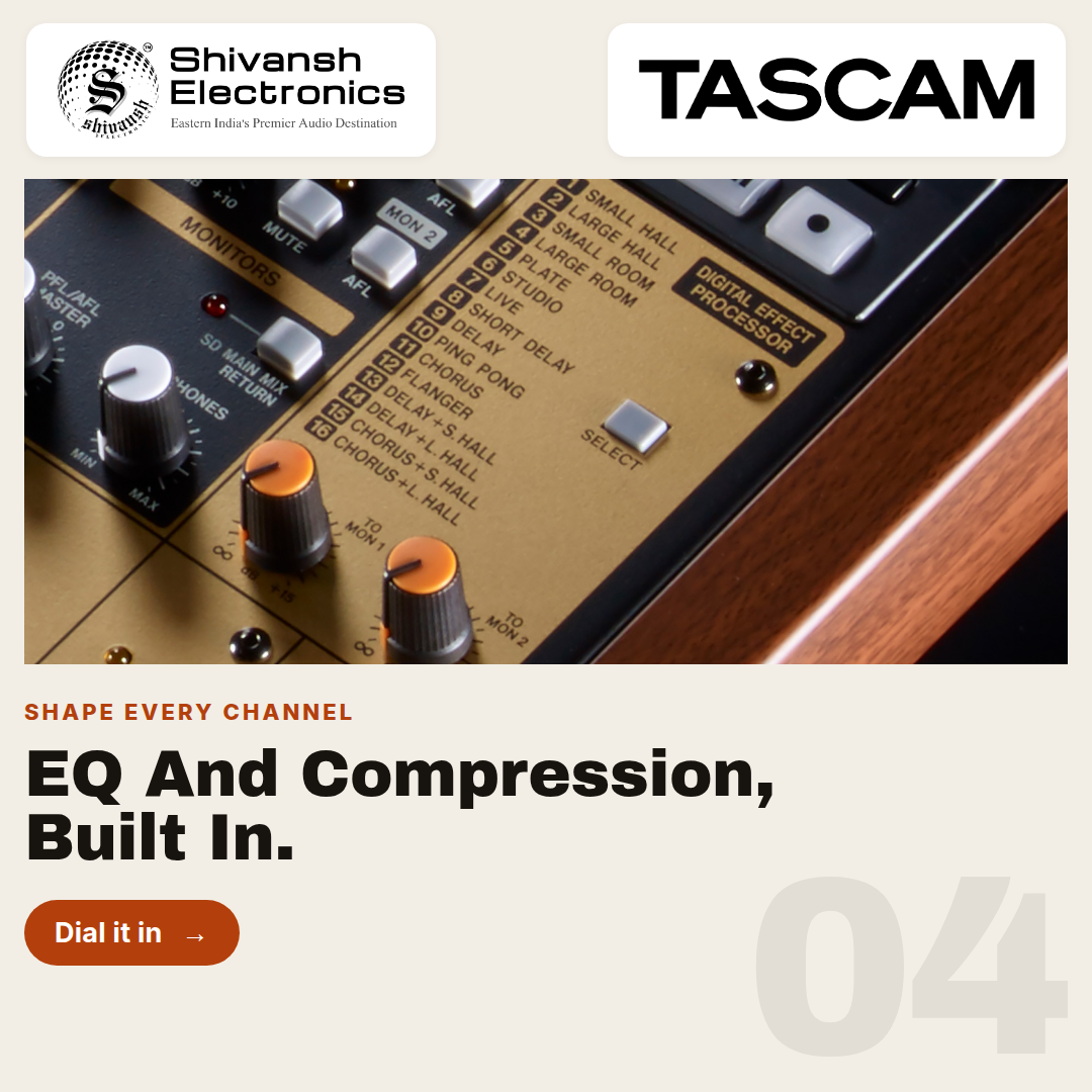 Promotional graphic for the TASCAM EQ and Compression, Built In. software update by Shivansh Electronics, featuring a close-up of the TASCAM digital effect processor control panel with knobs and switches, set against a light beige background with text and branding.