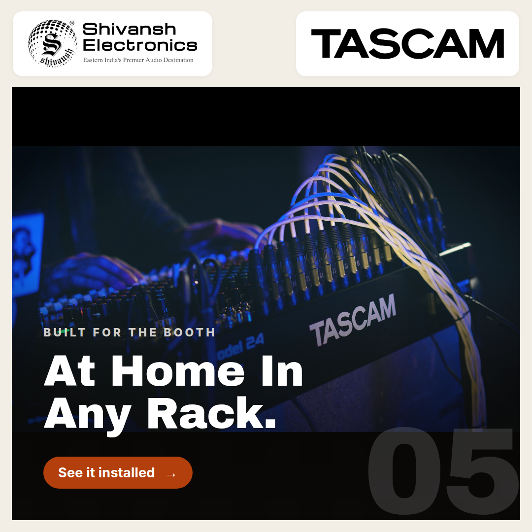 Promotional graphic for the TASCAM audio rack with a black background, white text reading 'At Home In Any Rack.', a TASCAM logo at the top, Shivansh Electronics branding at the top left, and a large '05' in the corner.