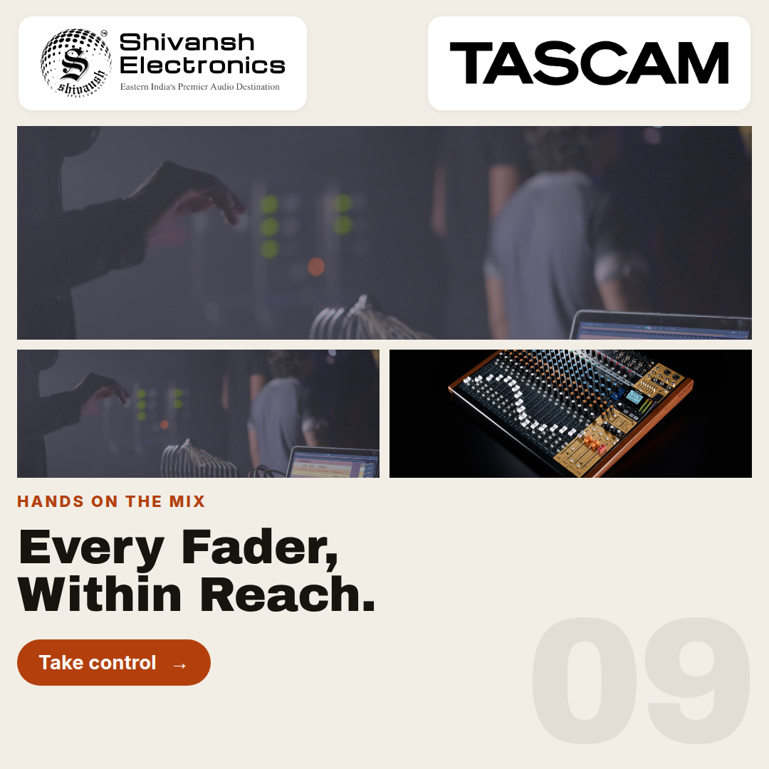 Promotional graphic for a TASCAM audio device by Shivansh Electronics, featuring the TASCAM logo, a collage of hands adjusting audio controls, and a close-up of an audio interface. The text reads 'Hands on the mix: Every fader, within reach.